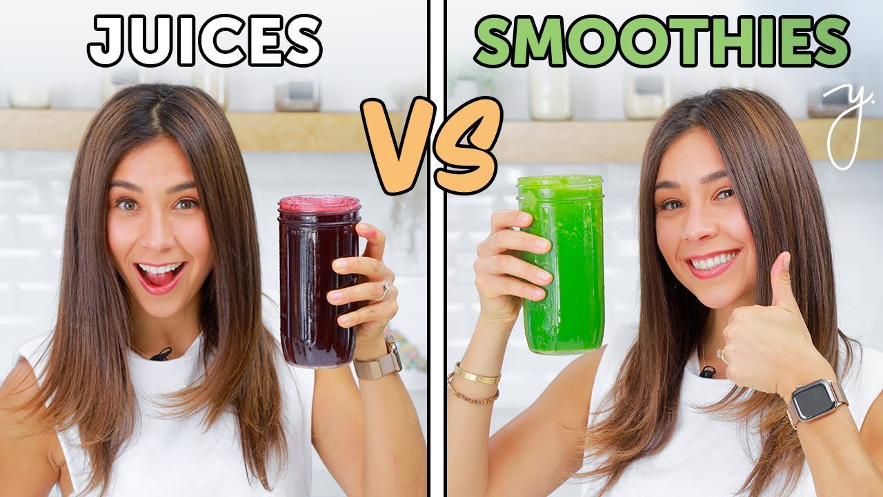 Smoothies or Juices